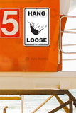 SF27 hang loose - Seaweed Surf Sign Co