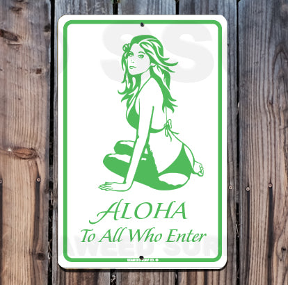 AA218 Aloha to All Who Enter - Seaweed Surf Sign Co