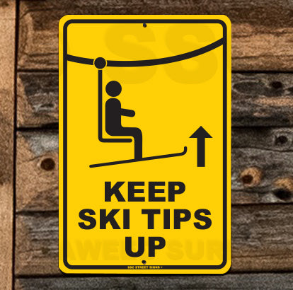 8AA264 (Small) Keep Ski Tips Up - Seaweed Surf Sign Co