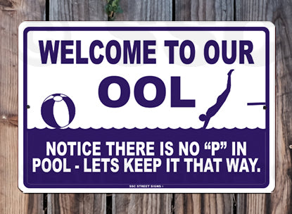 8AA4 (Small) Welcome to Our Pool - Seaweed Surf Sign Co