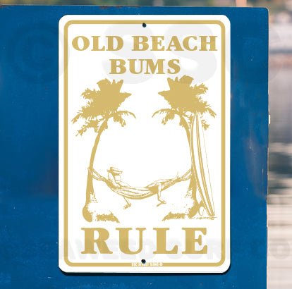 8AA200 (Small) Old Beach Bums Rule - Seaweed Surf Sign Co