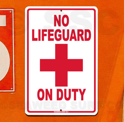 8SF3 (Small) No Lifeguard On Duty - Seaweed Surf Sign Co